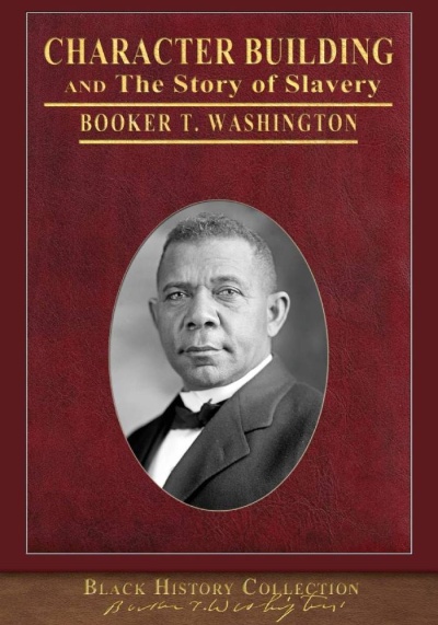 Booker T. Washington Character Building